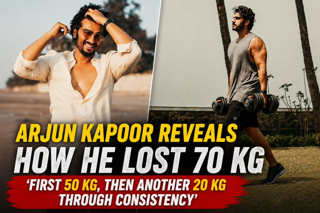 Arjun Kapoor’s 70 KG Transformation